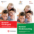 Merkblätter Kindergeld und Kinderzuschlag